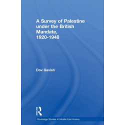 The Survey of Palestine Under the British Mandate, 1920-1948