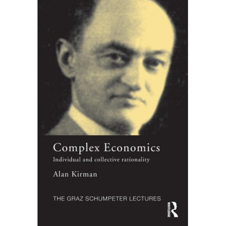 Complex Economics: Individual and Collective Rationality