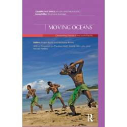 Moving Oceans: Celebrating Dance in the South Pacific