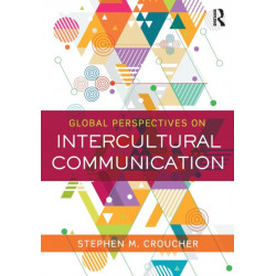 Global Perspectives on Intercultural Communication
