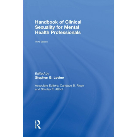Handbook of Clinical Sexuality for Mental Health Professionals