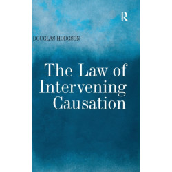 The Law of Intervening Causation
