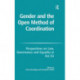 Gender and the Open Method of Coordination: Perspectives on Law, Governance and Equality in the EU