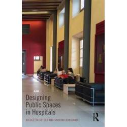 Designing Public Spaces in Hospitals