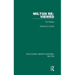 Milton Re-viewed: Ten Essays