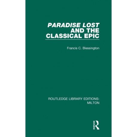 Paradise Lost and the Classical Epic