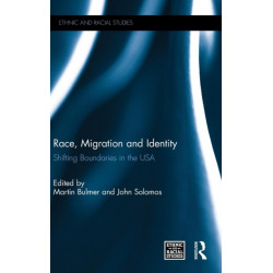 Race, Migration and Identity: Shifting Boundaries in the USA