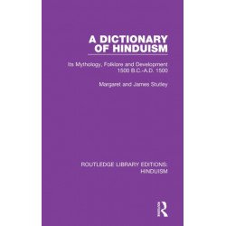 A Dictionary of Hinduism: Its Mythology, Folklore and Development 1500 B.C.-A.D. 1500