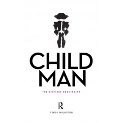 Child Man: The Selfless Narcissist