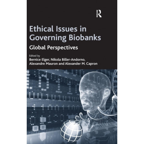 Ethical Issues in Governing Biobanks: Global Perspectives