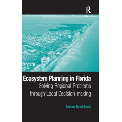 Ecosystem Planning in Florida: Solving Regional Problems through Local Decision-making