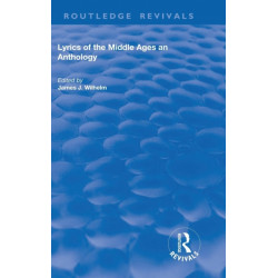 Lyrics of the Middle Ages: An Anthology