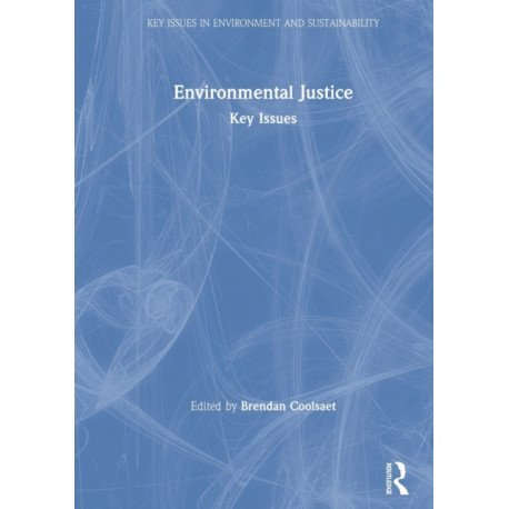 Environmental Justice: Key Issues
