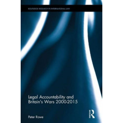 Legal Accountability and Britain's Wars 2000-2015