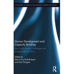 Human Development and Capacity Building: Asia Pacific trends, challenges and prospects for the future