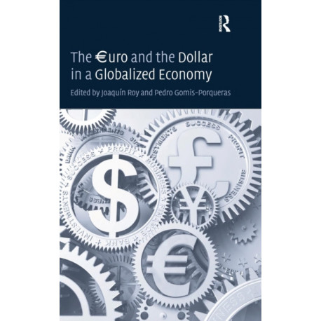 The €uro and the Dollar in a Globalized Economy