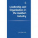 Leadership and Organization in the Aviation Industry