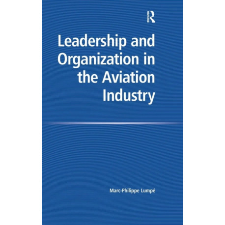 Leadership and Organization in the Aviation Industry