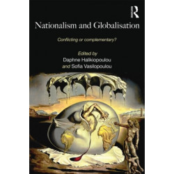 Nationalism and Globalisation: Conflicting or Complementary?