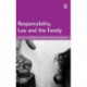 Responsibility, Law and the Family