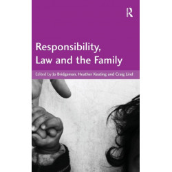 Responsibility, Law and the Family