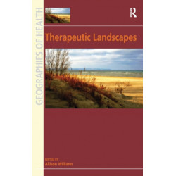 Therapeutic Landscapes