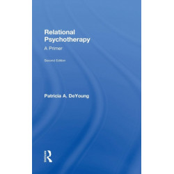 Relational Psychotherapy: A Primer