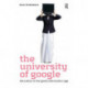 The University of Google: Education in the (Post) Information Age