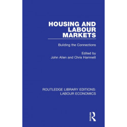 Housing and Labour Markets: Building the Connections