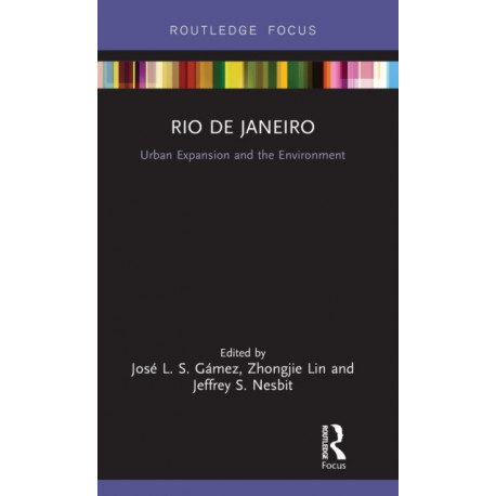 Rio de Janeiro: Urban Expansion and the Environment