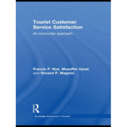 Tourist Customer Service Satisfaction: An Encounter Approach