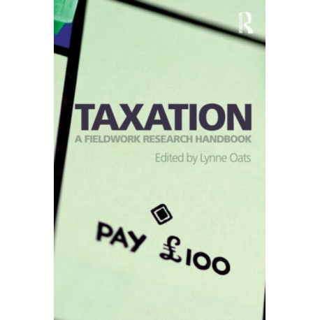 Taxation: A Fieldwork Research Handbook