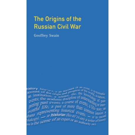 The Origins of the Russian Civil War