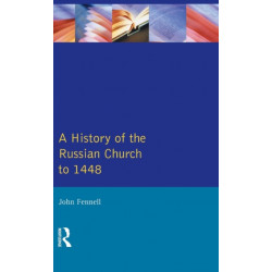A History of the Russian Church to 1488