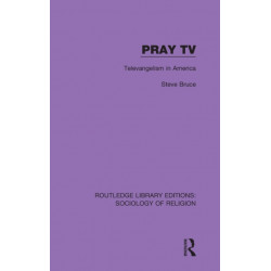 Pray TV: Televangelism in America
