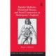 Popular Medicine, Hysterical Disease, and Social Controversy in Shakespeare's England