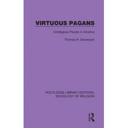 Virtuous Pagans: Unreligious People in America