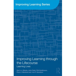 Improving Learning through the Lifecourse: Learning Lives