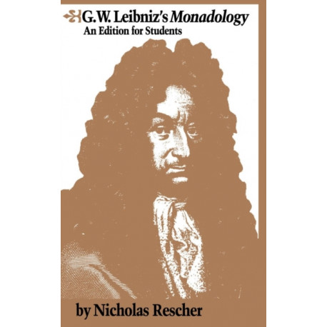 G.W. Leibniz's Monadology: An Edition for Students