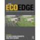 The EcoEdge: Urgent Design Challenges in Building Sustainable Cities