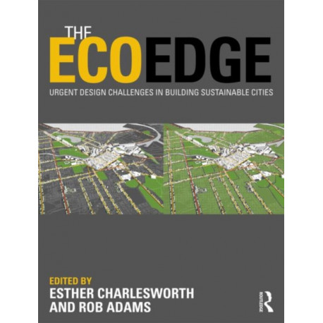 The EcoEdge: Urgent Design Challenges in Building Sustainable Cities