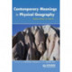 Contemporary Meanings in Physical Geography: From What to Why?
