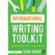 The Informational Writing Toolkit: Using Mentor Texts in Grades 3-5
