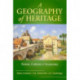 A Geography of Heritage: Power, Culture and Economy