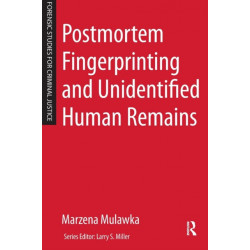 Postmortem Fingerprinting and Unidentified Human Remains