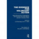 The Evidence for Voluntary Action (Works of William H. Beveridge): Being Memoranda by Organisations and Individuals and other Material Relevant to Voluntary Action