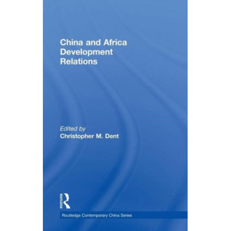 China and Africa Development Relations
