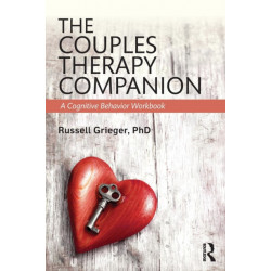 The Couples Therapy Companion: A Cognitive Behavior Workbook