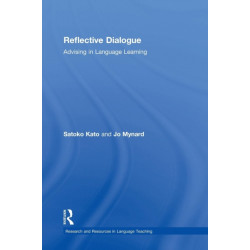 Reflective Dialogue: Advising in Language Learning