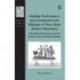 Healing, Performance and Ceremony in the Writings of Three Early Modern Physicians: Hippolytus Guarinonius and the Brothers Felix and Thomas Platter